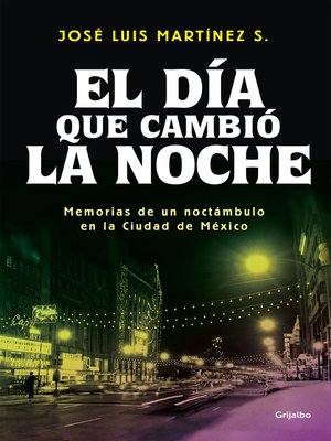 cover image of El día que cambió la noche